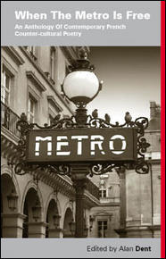 RADICAL FRENCH POETRY: When the Metro is free